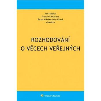 Rozhodování o věcech veřejných (978-80-7598-829-4)