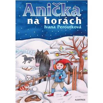 Anička na horách (978-80-00-06210-5)