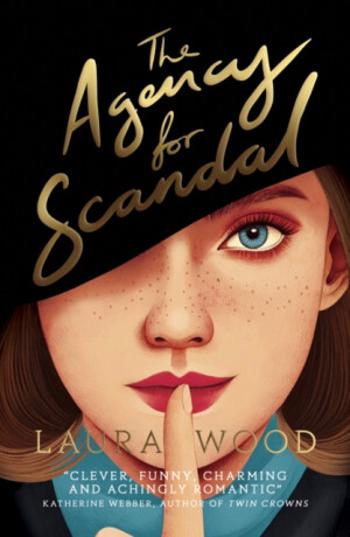 The Agency for Scandal - Laura Wood