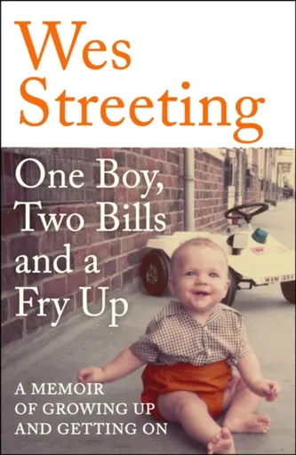 One Boy, Two Bills and a Fry Up - Wes Streeting