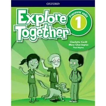 Explore Together 1: Pracovní sešit (9780194051613)