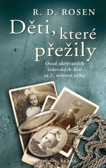 Děti, které přežily - R.D. Rosen