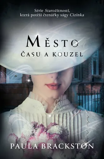 Město času a kouzel (poškozená) - Paula Brackston