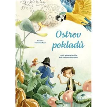 Ostrov pokladů: Podle jedinečného díla Roberta Louise Stevensona (978-80-206-1883-2)