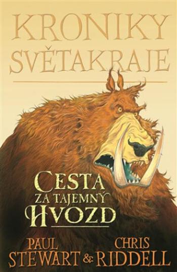 Kroniky Světakraje I. - Cesta za tajemný Hvozd - Paul Stewart, Chris Riddell