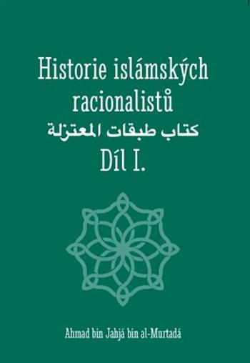 Historie islámských racionalistů - Ahmad bin Jahjá bin al-Murtadá