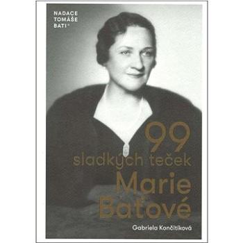 99 sladkých teček Marie Baťové  (978-80-907584-7-6)