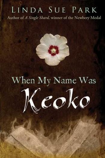 When My Name Was Keoko (Defekt) - Sue Linda Park