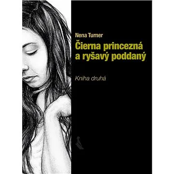 Čierna princezná a ryšavý poddaný 2 (978-80-817-1079-7)