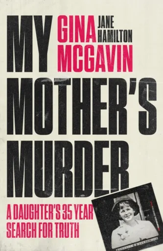 My Mother's Murder - Gina McGavin, Jane Hamilton