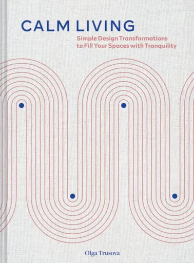 Calm Living - Olga Trusova