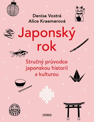 Japonský rok - Denisa Vostrá, Alice Kraemerová
