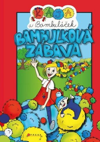 Kája a Bambuláček Bambulková zábava