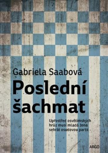 Poslední šachmat - Gabriella Saabová