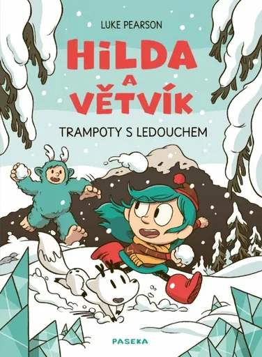 Hilda a Větvík - Trampoty s Ledouchem - Luke Pearson