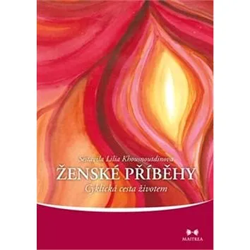 Ženské příběhy: Cyklická cesta životem (978-80-87249-62-8)