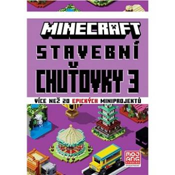 Minecraft Stavební chuťovky 3: Více než 20 epických miniprojektů (978-80-252-5476-9)