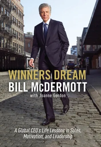 Winners Dream - Bill McDermott