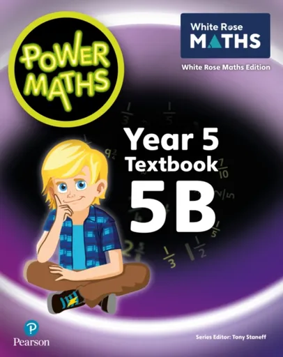 Power Maths 2nd Edition Textbook 5B - Josh Lury, Tony Staneff