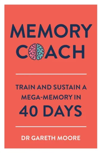 Memory Coach - Dr Gareth Moore