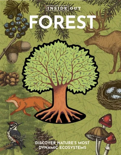 Inside Out Forest - Editors of Chartwell Books