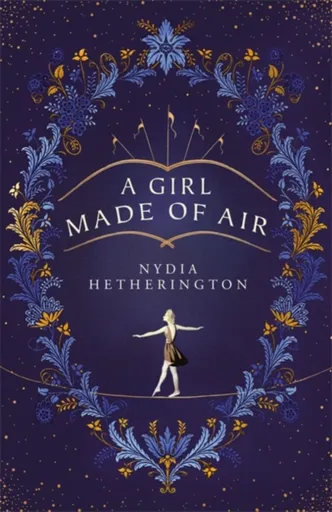 A Girl Made of Air - Nydia Hetherington