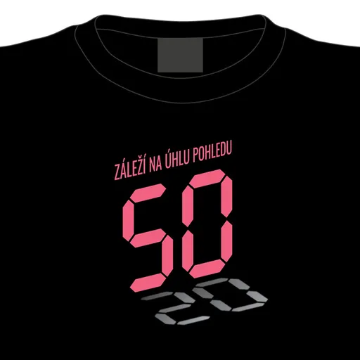Dámské tričko k 50. narozeninám: Záleží na úhlu pohledu, L