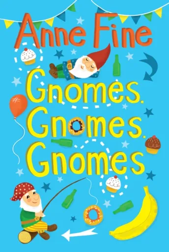 Gnomes, Gnomes, Gnomes - Fine Anne