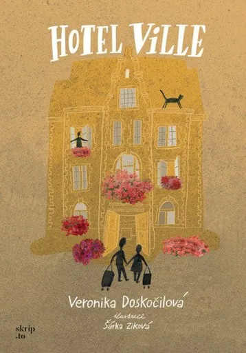 Hotel Ville - Šárka Ziková, Veronika Doskočilová