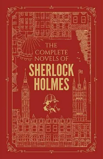 The Complete Novels of Sherlock Holmes - Sir Arthur Conan Doyle