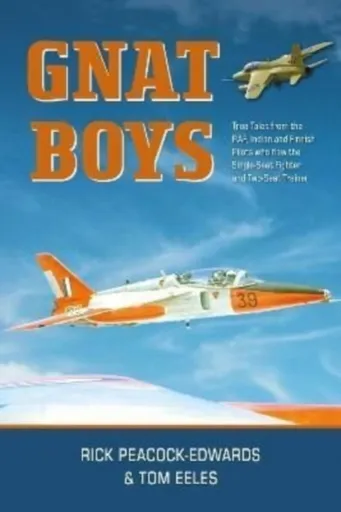Gnat Boys - Rick Peacock-Edwards, Tom Eeles
