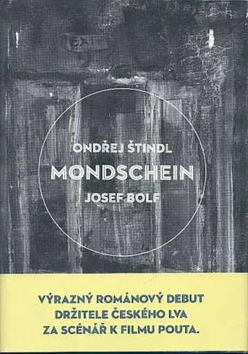 Mondschein - Ondřej Štindl, Josef Bolf
