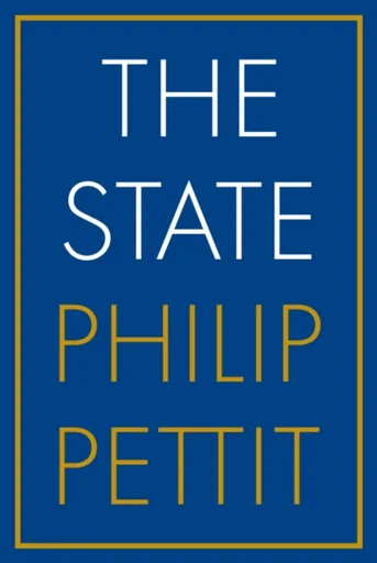 The State - Philip Pettit