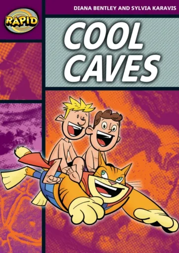 Rapid Reading: Cool Caves (Stage 1, Level 1A) - Diana Bentley, Sylvia Karavis