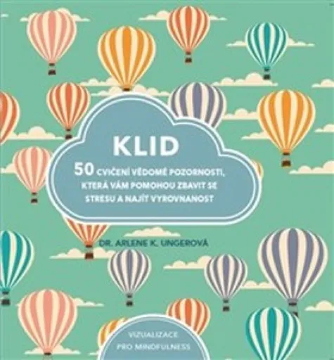 Klid - Arlene K.  Ungerová