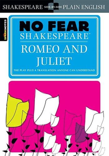 Romeo and Juliet (No Fear Shakespeare) - Sparknotes