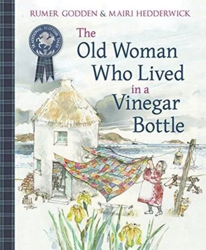 The Old Woman Who Lived in a Vinegar Bottle - Godden Rumer