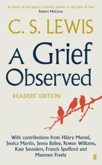 A Grief Observed (Readers' Edition) - Clive Staples Lewis