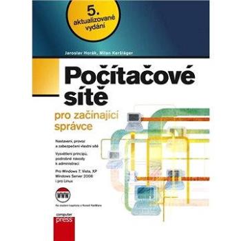 Počítačové sítě pro začínající správce (978-80-251-3176-3)