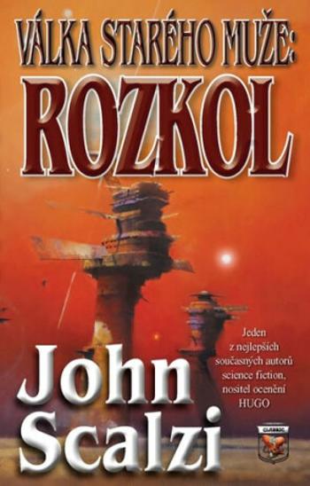 Válka starého muže - Rozkol - John Scalzi