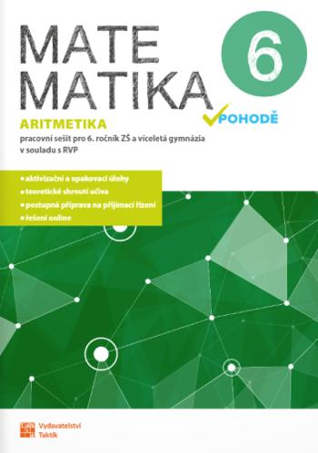 Matematika v pohodě 6 - aritmetika - pracovní sešit