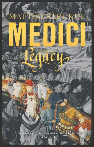 Medici - Legacy - Matteo Strukul