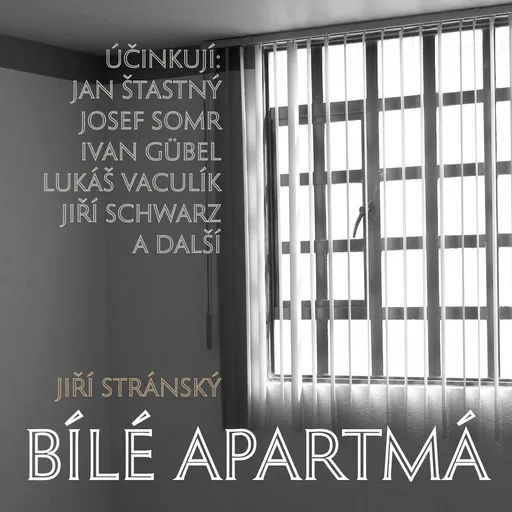 Bílé apartmá - Jiří Stránský - audiokniha