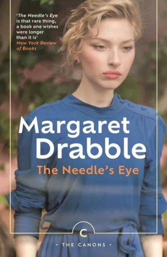 The Needle's Eye - Margaret Drabble