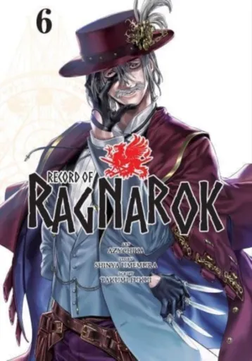 Record of Ragnarok, Vol. 6 - Takumi Fukui, Shinya Umemura
