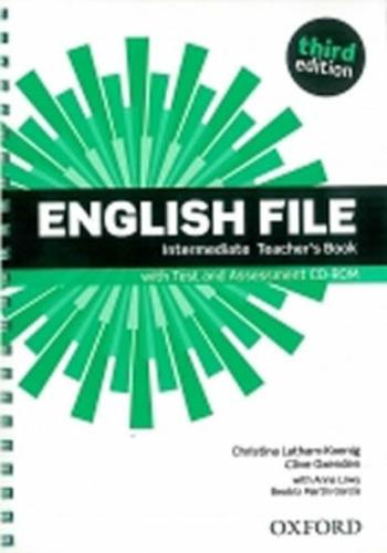 English File Intermediate Teacher´s Book with Test and Assessment CD-ROM (3rd) - Clive Oxenden, Christina Latham-Koenig, Paul Selingson