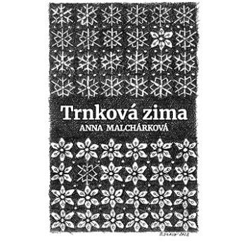 Trnková zima (978-80-7329-484-7)