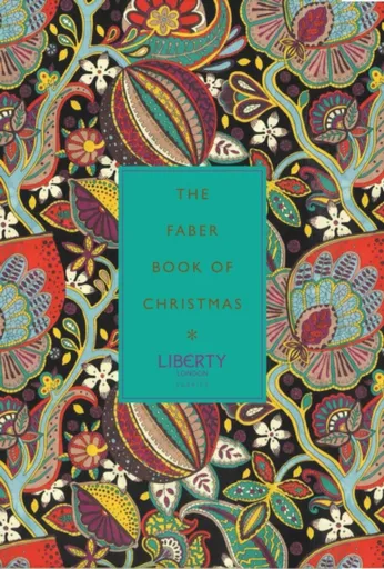 The Faber Book of Christmas - Simon Rae