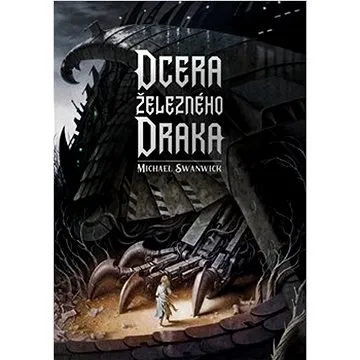 Dcera železného draka (978-80-257-3516-9)