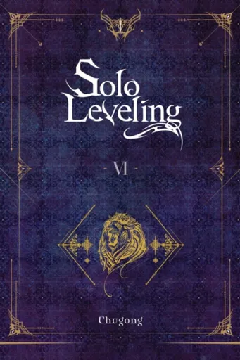 Solo Leveling, Vol. 6 (novel) - Čchugong, Hye Young Im, J. Torres